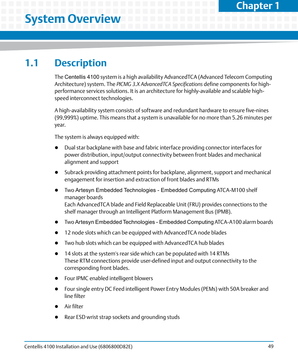 System overview, 1 description, Chapter 1 | Artesyn Centellis 4100 Installation and Use (2015) User Manual | Page 47 / 208