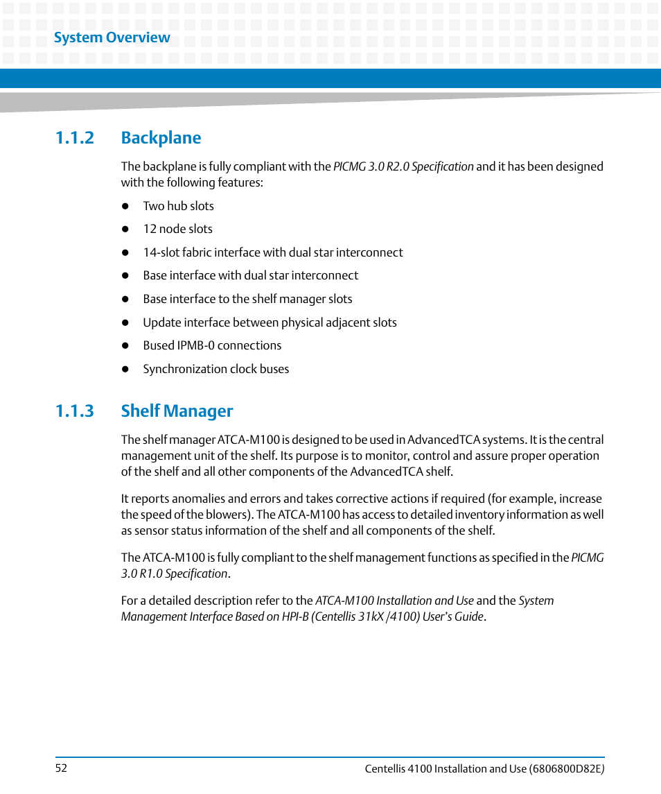 2 backplane, 3 shelf manager, 2 backplane 1.1.3 shelf manager | System overview | Artesyn Centellis 4100 Installation and Use (2015) User Manual | Page 50 / 208