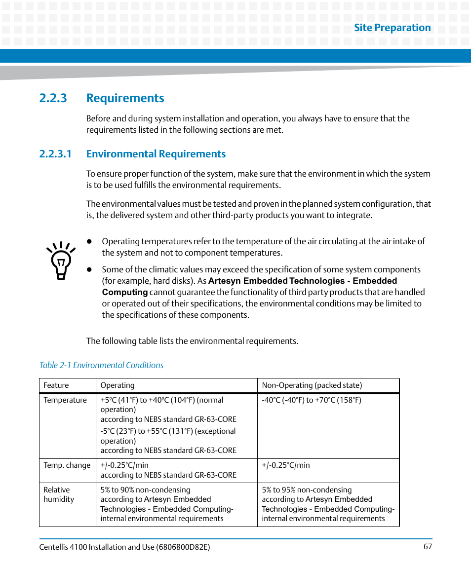 3 requirements, 1 environmental requirements, Table 2-1 | Environmental conditions, Site preparation | Artesyn Centellis 4100 Installation and Use (2015) User Manual | Page 65 / 208