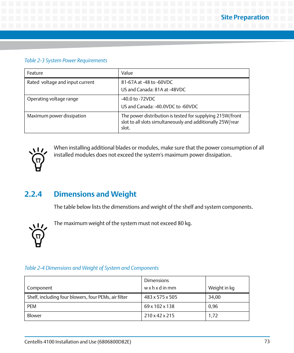 4 dimensions and weight, Table 2-3, System power requirements | Table 2-4, Dimensions and weight of system and components, Site preparation | Artesyn Centellis 4100 Installation and Use (2015) User Manual | Page 71 / 208