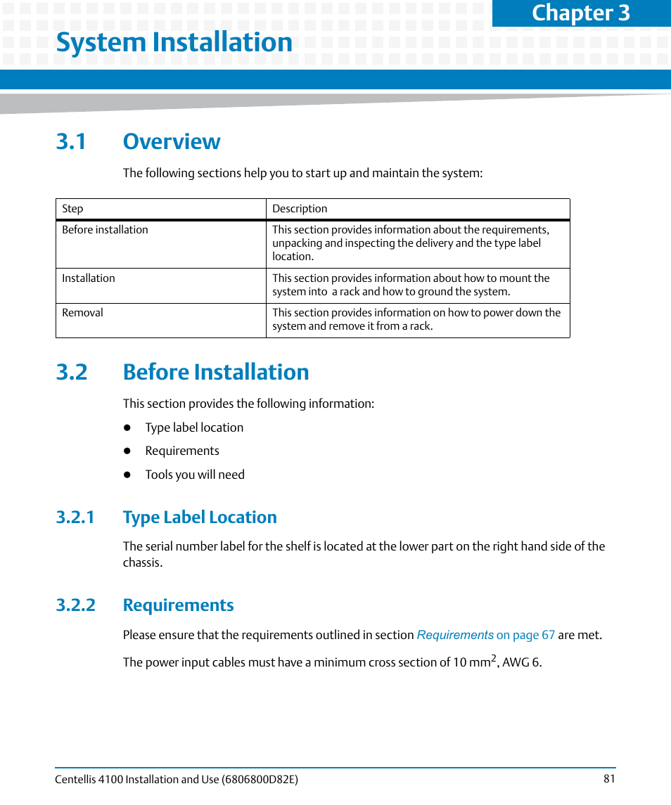 System installation, 1 overview, 2 before installation | 1 type label location, 2 requirements, 1 overview 3.2 before installation, 1 type label location 3.2.2 requirements, Wiring in, Requirements, Chapter 3 | Artesyn Centellis 4100 Installation and Use (2015) User Manual | Page 79 / 208