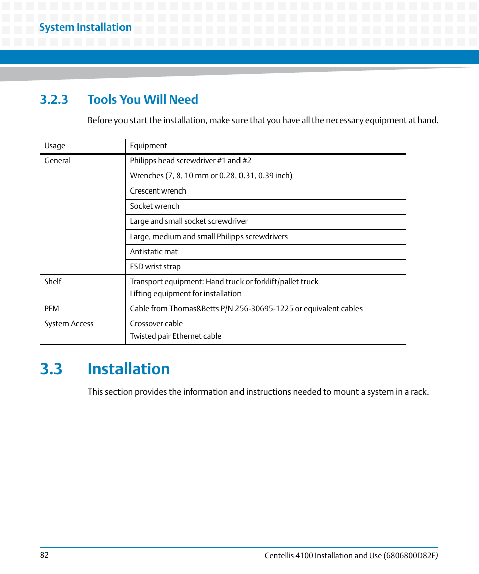 3 tools you will need, 3 installation, System installation | Artesyn Centellis 4100 Installation and Use (2015) User Manual | Page 80 / 208
