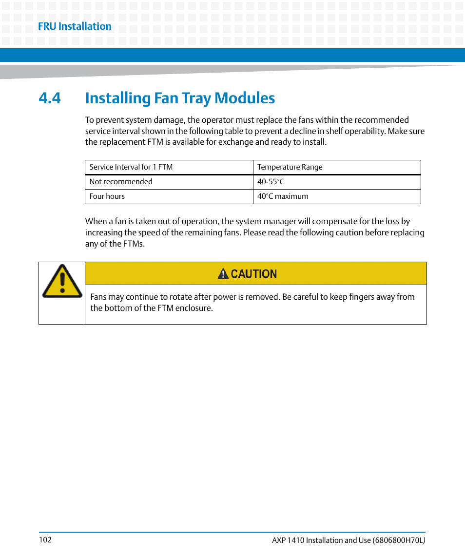 4 installing fan tray modules | Artesyn Centellis 4410 (AXP-1410) Installation and Use (July 2014) User Manual | Page 102 / 202