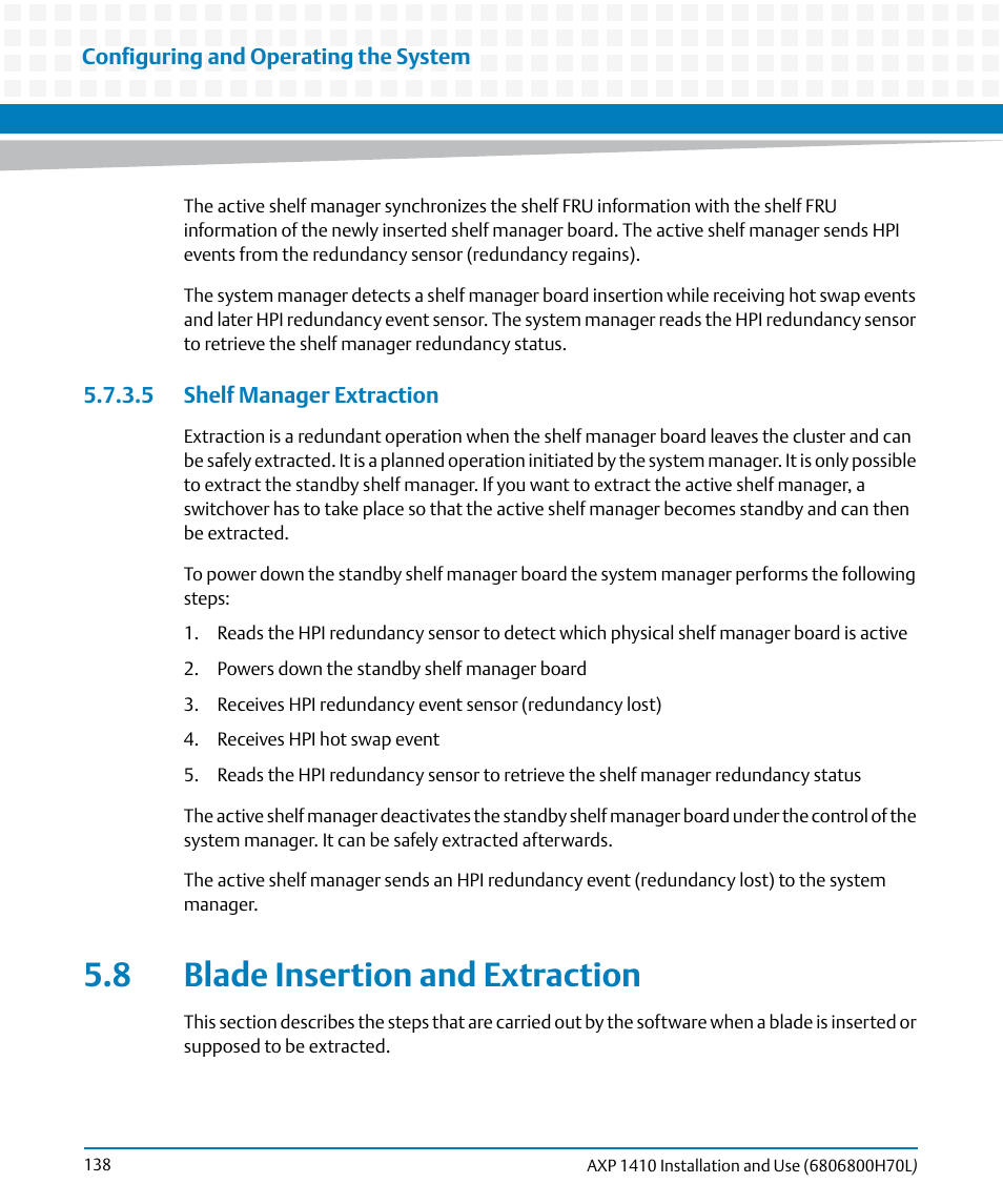5 shelf manager extraction, 8 blade insertion and extraction, Blade insertion and extraction | Artesyn Centellis 4410 (AXP-1410) Installation and Use (July 2014) User Manual | Page 138 / 202