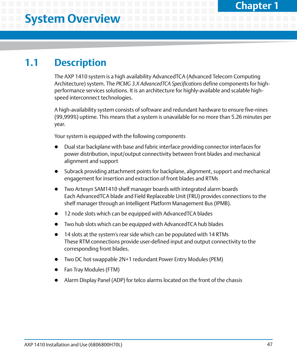 System overview, 1 description, Chapter 1 | Artesyn Centellis 4410 (AXP-1410) Installation and Use (July 2014) User Manual | Page 47 / 202