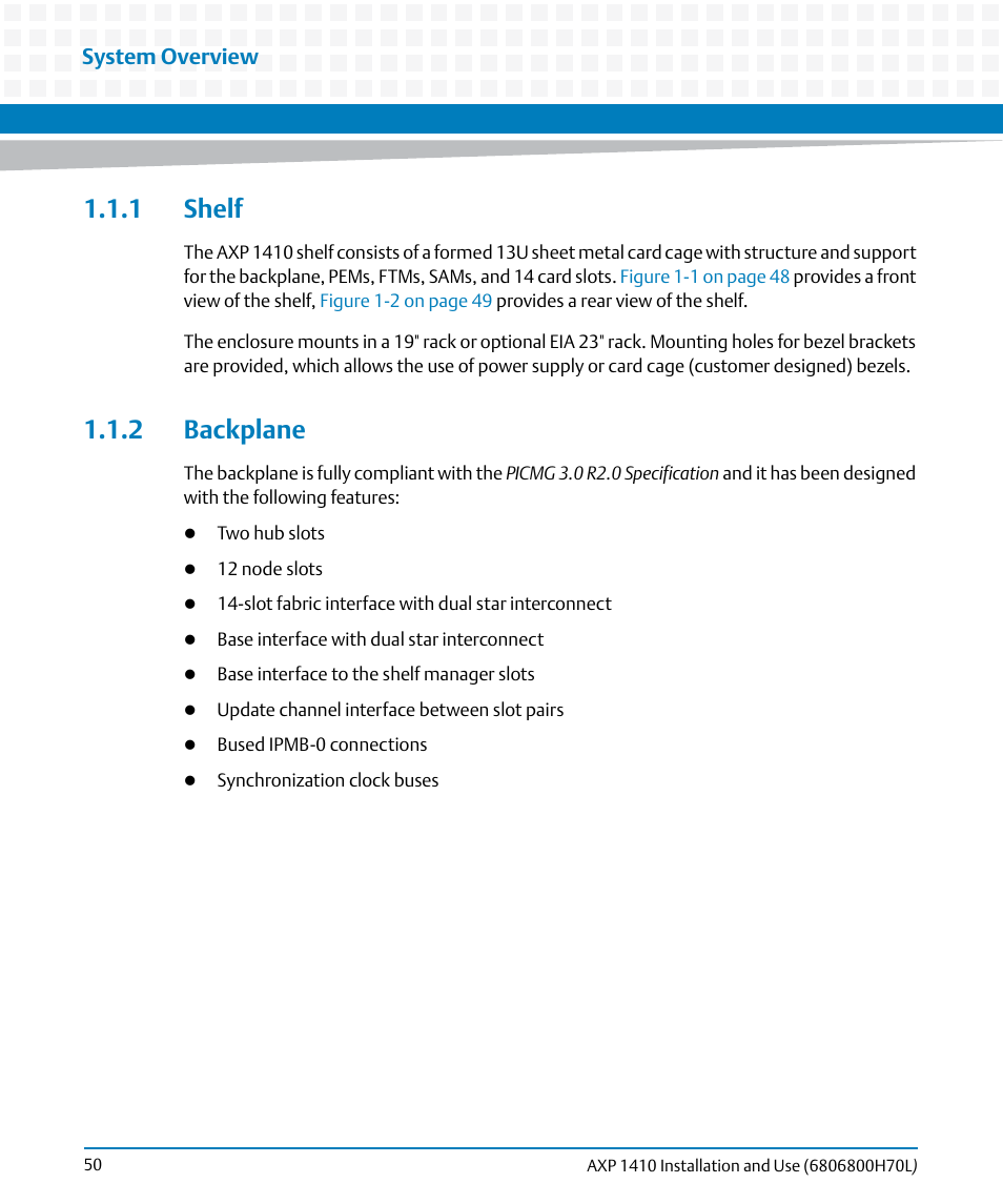 1 shelf, 2 backplane, 1 shelf 1.1.2 backplane | System overview | Artesyn Centellis 4410 (AXP-1410) Installation and Use (July 2014) User Manual | Page 50 / 202