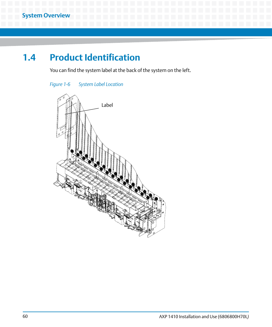 4 product identification, Figure 1-6, System label location | Artesyn Centellis 4410 (AXP-1410) Installation and Use (July 2014) User Manual | Page 60 / 202