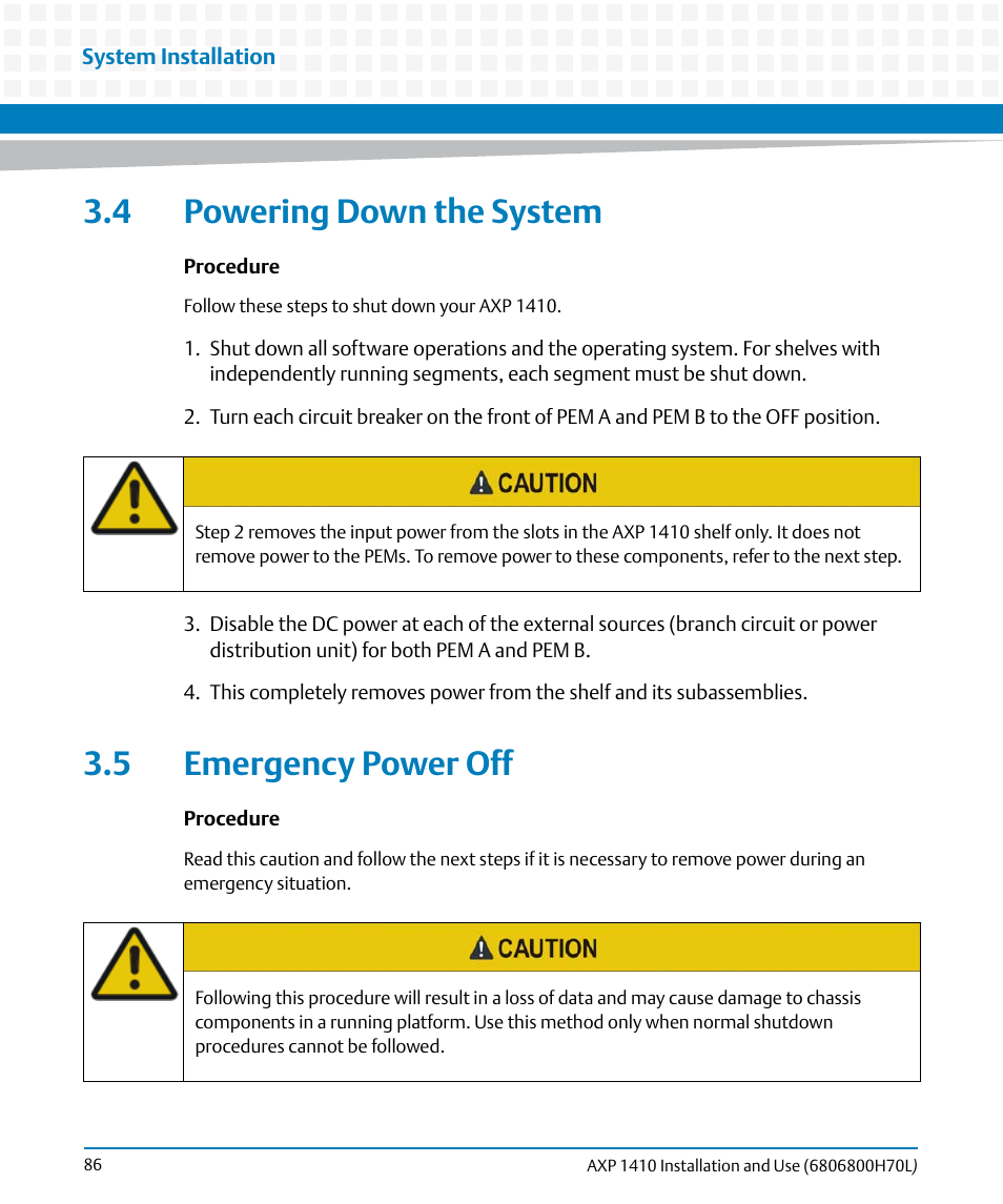 4 powering down the system, 5 emergency power off, 4 powering down the system 3.5 emergency power off | Artesyn Centellis 4410 (AXP-1410) Installation and Use (July 2014) User Manual | Page 86 / 202