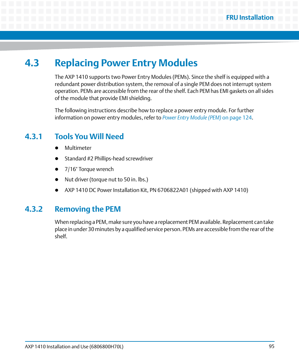 3 replacing power entry modules, 1 tools you will need, 2 removing the pem | 1 tools you will need 4.3.2 removing the pem | Artesyn Centellis 4410 (AXP-1410) Installation and Use (July 2014) User Manual | Page 95 / 202