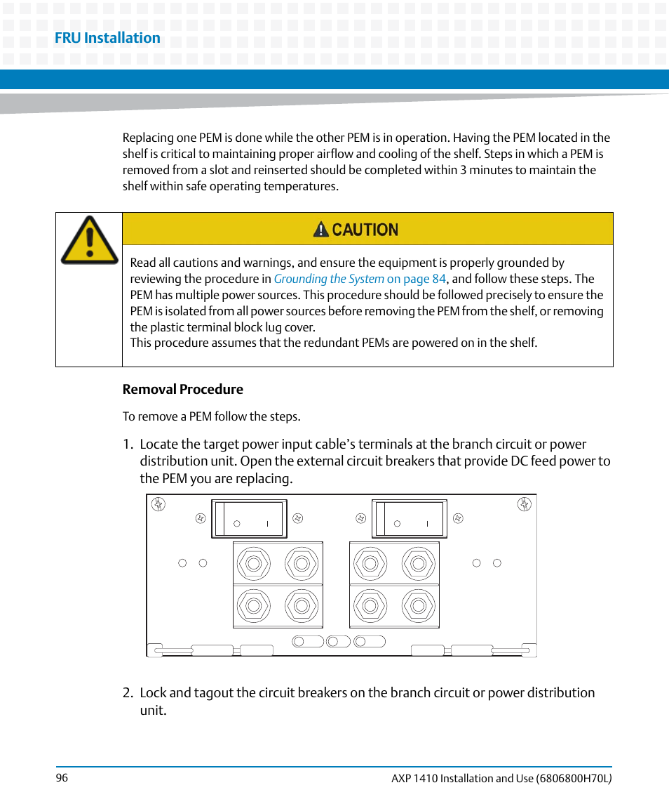 Fru installation, Removal procedure | Artesyn Centellis 4410 (AXP-1410) Installation and Use (July 2014) User Manual | Page 96 / 202
