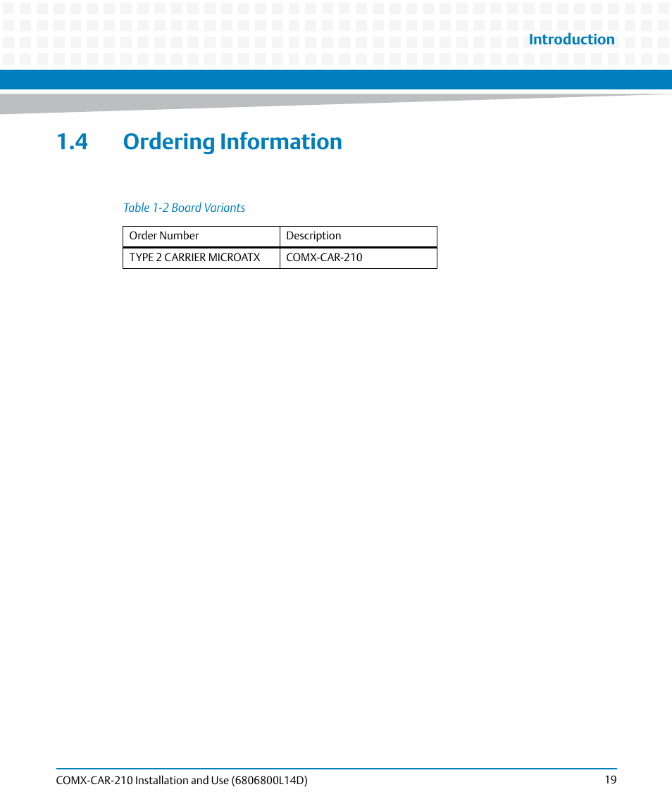 4 ordering information, Table 1-2, Board variants | Artesyn COMX-CAR-210 Installation and Use (August 2014) User Manual | Page 19 / 76