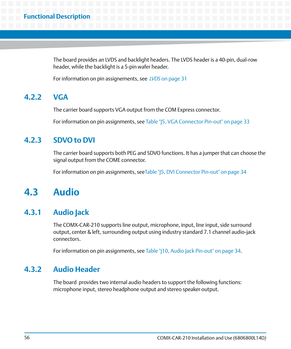 2 vga, 3 sdvo to dvi, 3 audio | 1 audio jack, 2 audio header, 2 vga 4.2.3 sdvo to dvi, 1 audio jack 4.3.2 audio header | Artesyn COMX-CAR-210 Installation and Use (August 2014) User Manual | Page 56 / 76