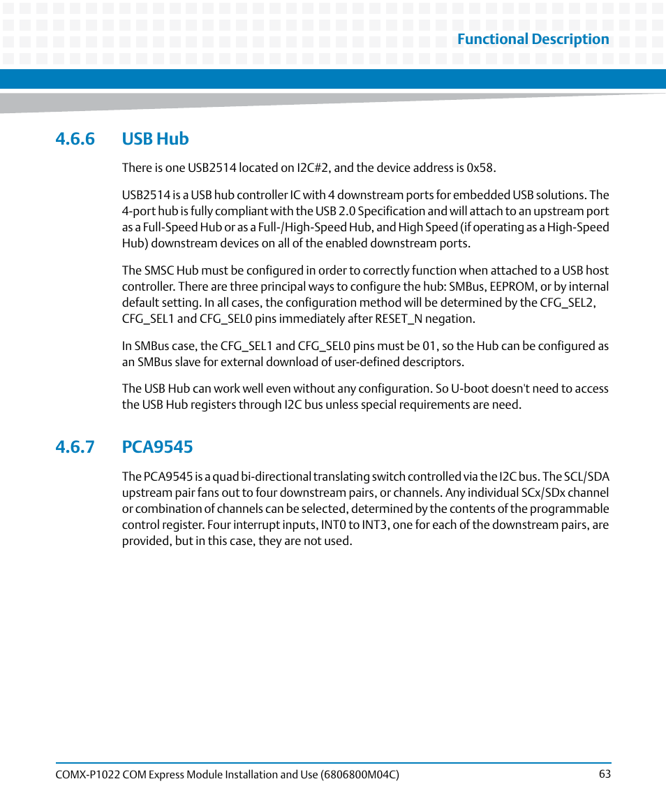 6 usb hub, 7 pca9545, 6 usb hub 4.6.7 pca9545 | Artesyn COMX-P1022 Installation and Use (July 2014) User Manual | Page 63 / 84