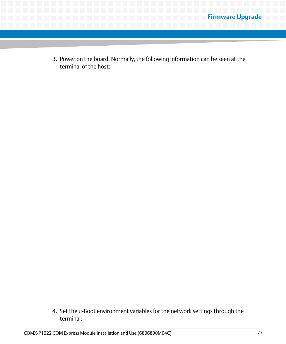 Firmware upgrade | Artesyn COMX-P1022 Installation and Use (July 2014) User Manual | Page 77 / 84