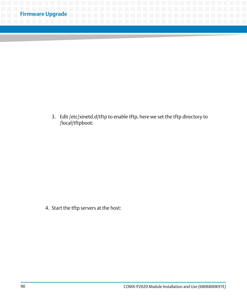 Firmware upgrade, Start the tftp servers at the host | Artesyn COMX-P2020 Installation and Use (February 2015) User Manual | Page 90 / 100