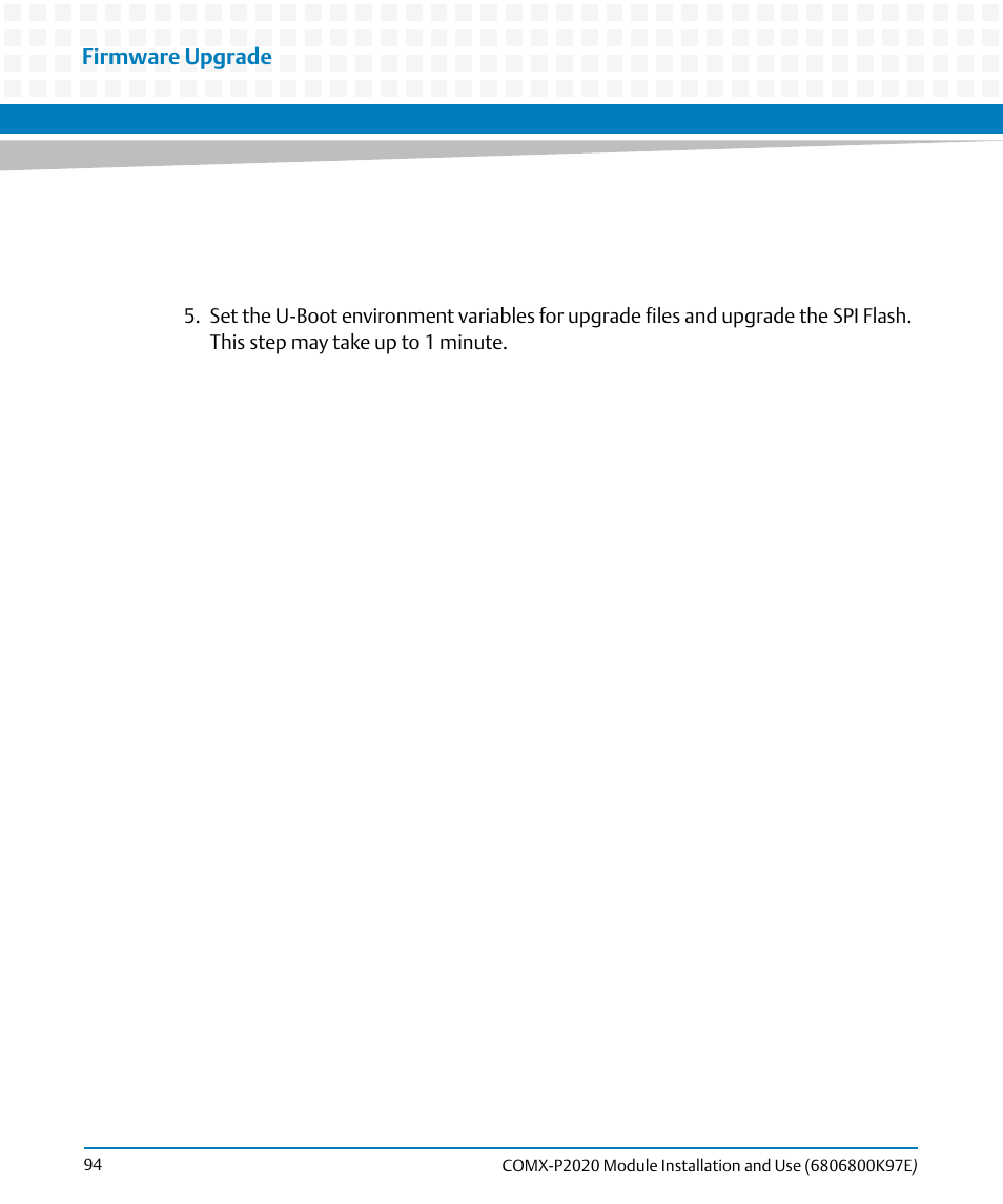 Firmware upgrade | Artesyn COMX-P2020 Installation and Use (February 2015) User Manual | Page 94 / 100