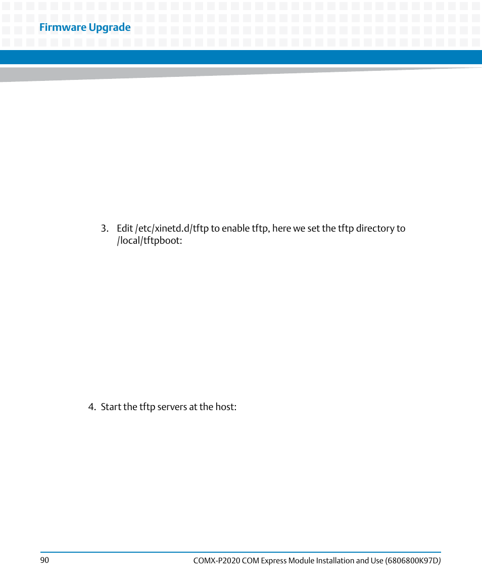 Firmware upgrade, Start the tftp servers at the host | Artesyn COMX-P2020 Installation and Use (July 2014) User Manual | Page 90 / 100
