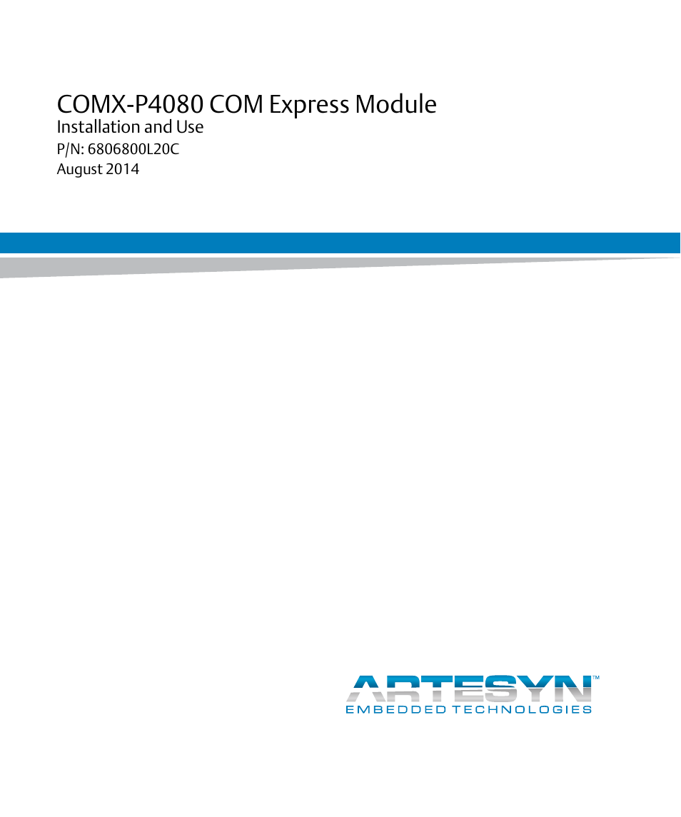 Artesyn COMX-P4080 Installation and Use (August 2014) User Manual | 126 pages