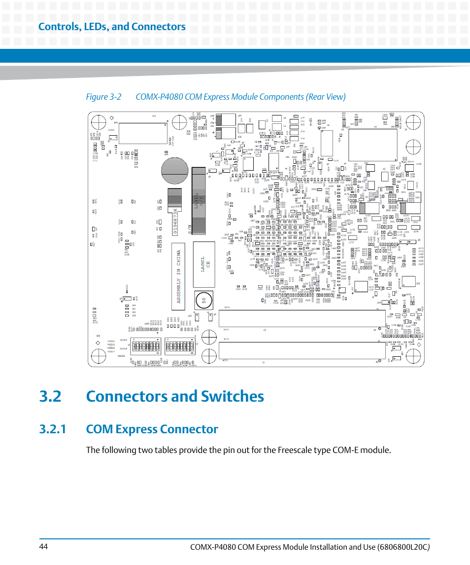 2 connectors and switches, 1 com express connector, Figure 3-2 | Com express connector | Artesyn COMX-P4080 Installation and Use (August 2014) User Manual | Page 44 / 126