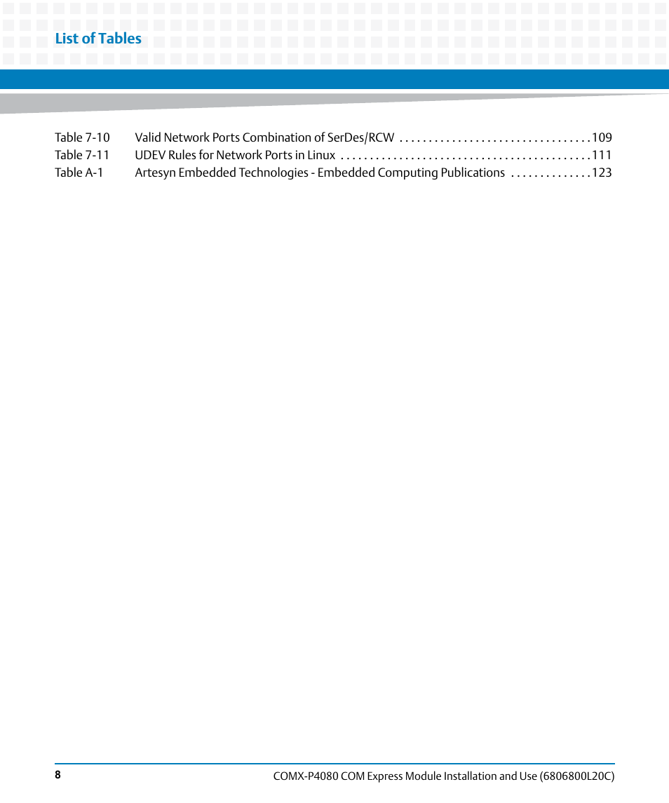 List of tables | Artesyn COMX-P4080 Installation and Use (August 2014) User Manual | Page 8 / 126