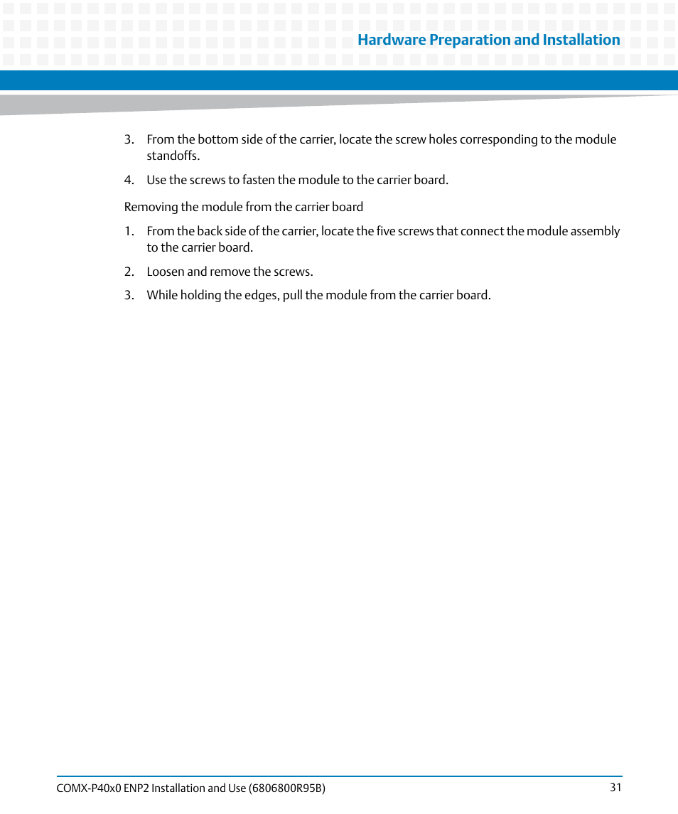 Hardware preparation and installation | Artesyn COMX-P40x0 ENP2 Installation and Use (August 2014) User Manual | Page 31 / 130