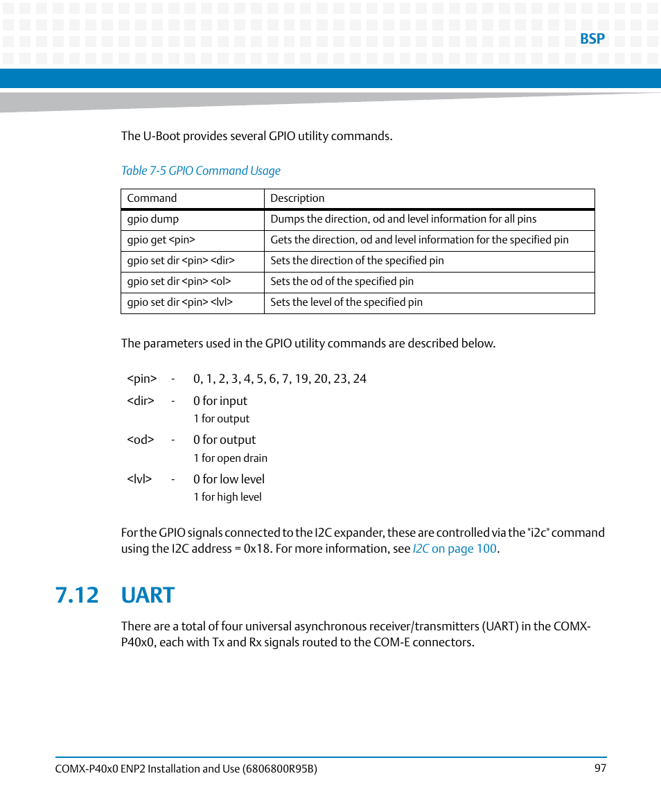 12 uart, Table 7-5, Gpio command usage | Artesyn COMX-P40x0 ENP2 Installation and Use (August 2014) User Manual | Page 97 / 130