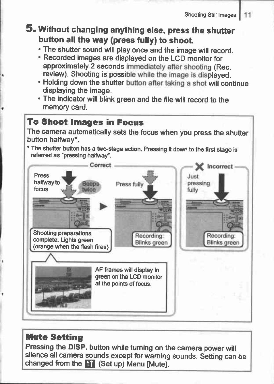 Without changing anything eise, press the shutter, Button aii the way (press fuiiy) to shoot, To shoot images in focus | Mute setting | Canon IXUS 90IS User Manual | Page 13 / 36