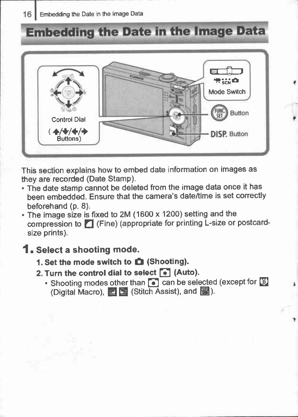 Set the mode switch to o (shooting), Turn the control dial to select q (auto), Embedding the date in the image data | Canon IXUS 90IS User Manual | Page 18 / 36