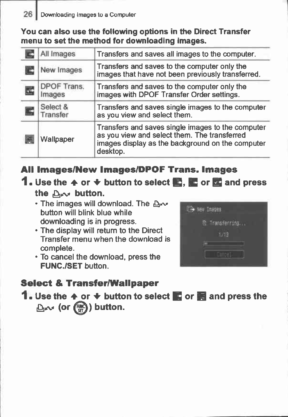 All images/new images/dpof trans. images, The button, Select & transfer/wallpaper | Use the 4 or 4 button to select i, 26 i, D,,rv (or, Button | Canon IXUS 90IS User Manual | Page 28 / 36