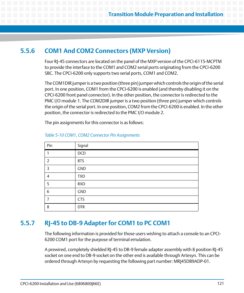 6 com1 and com2 connectors (mxp version), 7 rj-45 to db-9 adapter for com1 to pc com1, Table 5-10 | Com1, com2 connector pin assignments, Transition module preparation and installation | Artesyn CPCI-6200 Installation and Use (May 2015) User Manual | Page 121 / 234