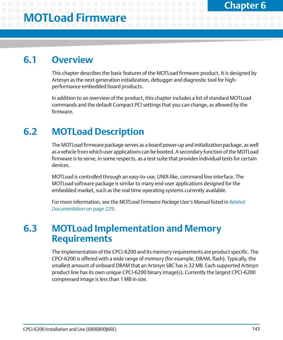 Motload firmware, 1 overview, 2 motload description | 3 motload implementation and memory requirements, Chapter 6 | Artesyn CPCI-6200 Installation and Use (May 2015) User Manual | Page 143 / 234