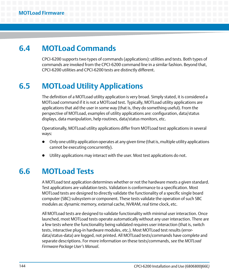 4 motload commands, 5 motload utility applications, 6 motload tests | Artesyn CPCI-6200 Installation and Use (May 2015) User Manual | Page 144 / 234