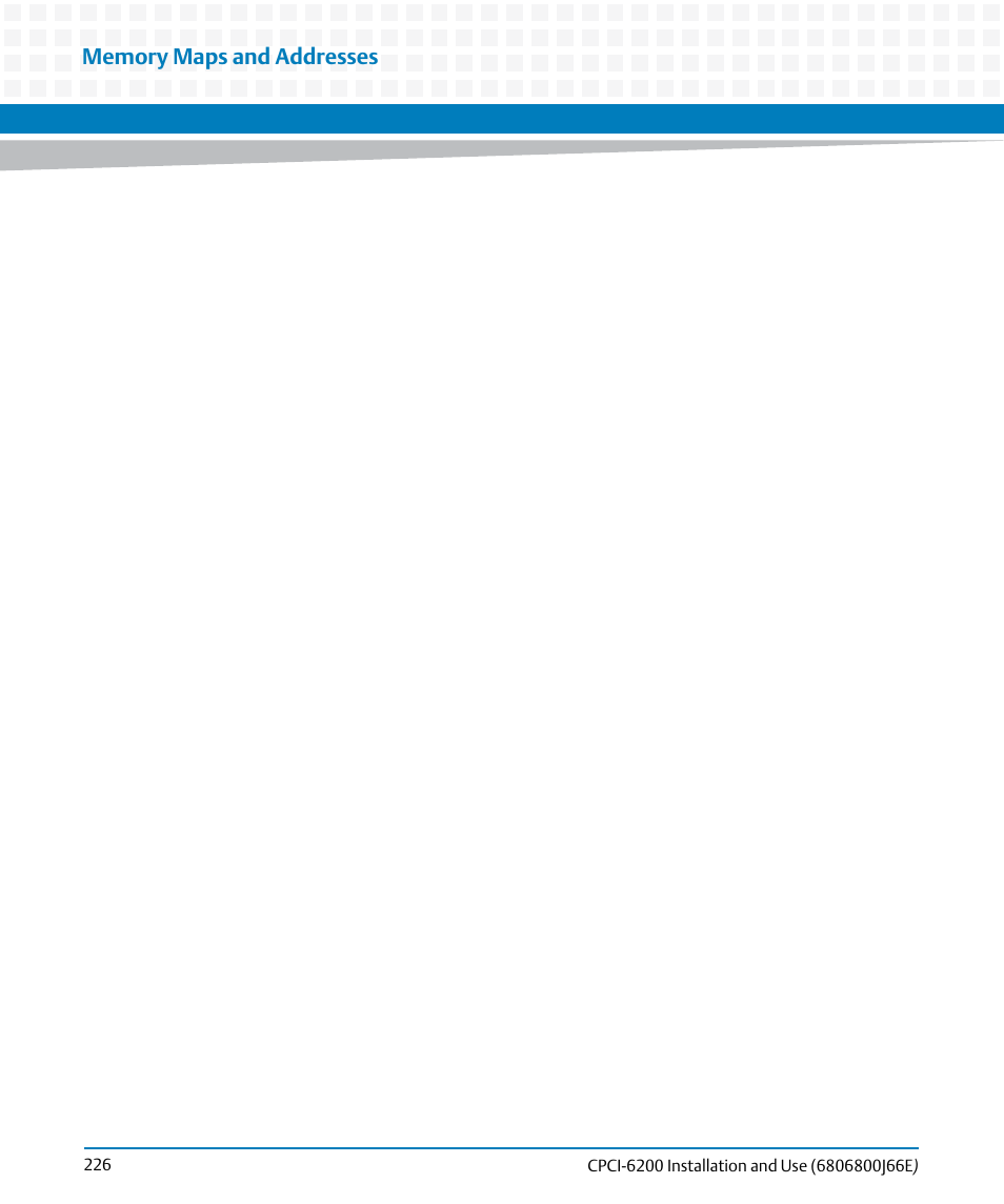 Artesyn CPCI-6200 Installation and Use (May 2015) User Manual | Page 226 / 234