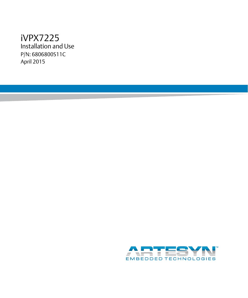 Artesyn iVPX7225 Installation and Use (April 2015) User Manual | 168 pages