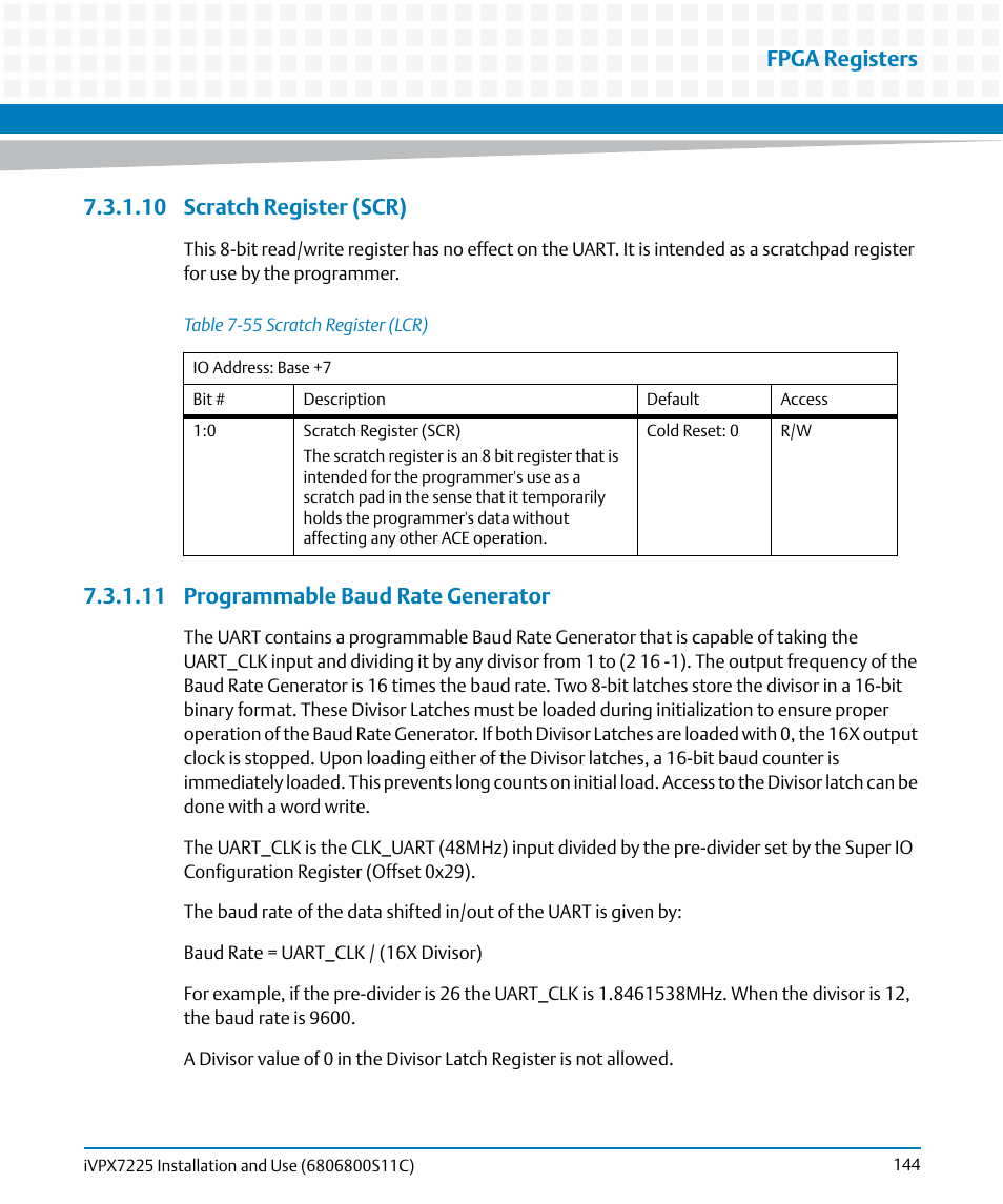10 scratch register (scr), 11 programmable baud rate generator, Table 7-55 | Scratch register (lcr), Fpga registers | Artesyn iVPX7225 Installation and Use (April 2015) User Manual | Page 163 / 168