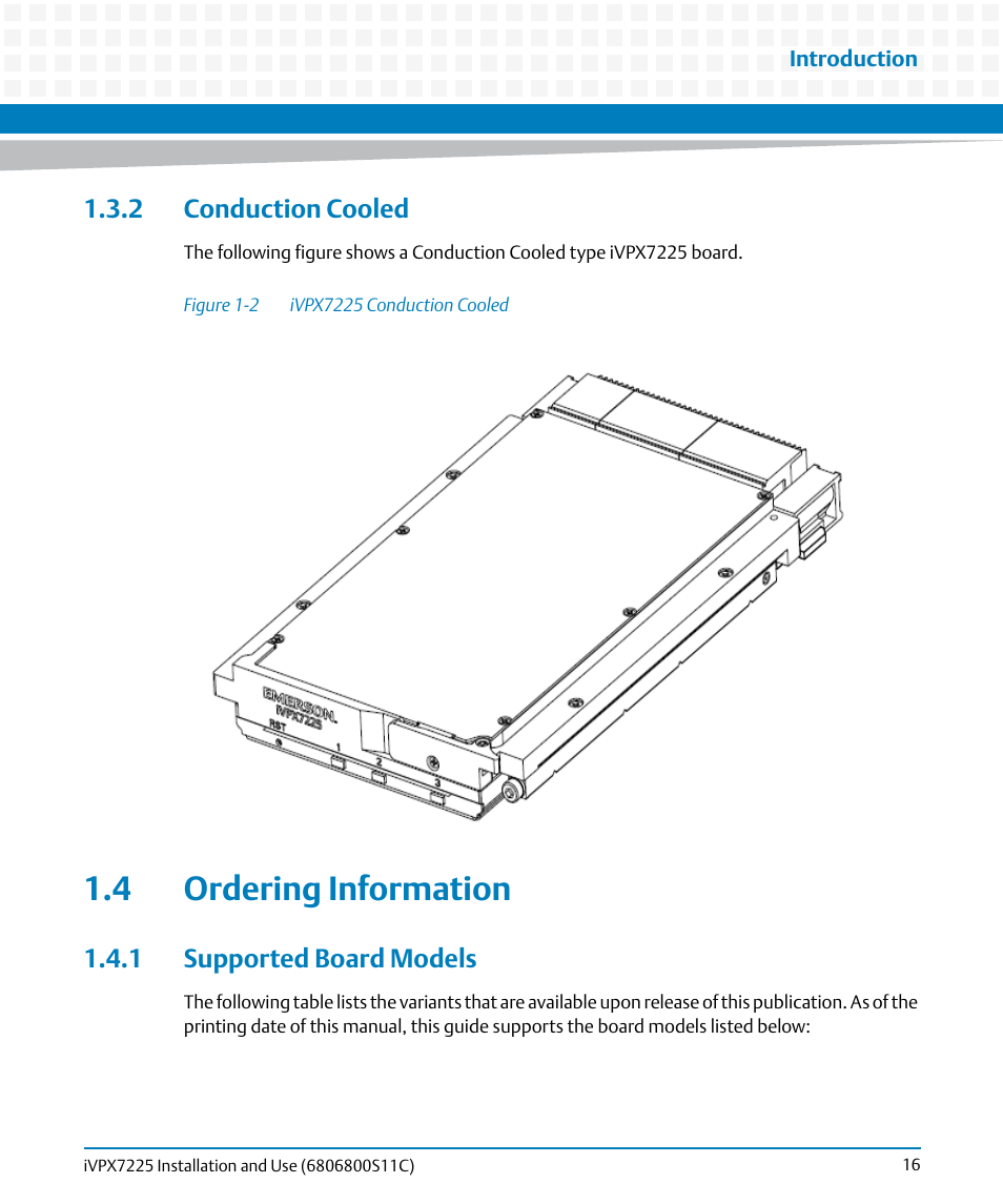 2 conduction cooled, 4 ordering information, 1 supported board models | Figure 1-2, Ivpx7225 conduction cooled | Artesyn iVPX7225 Installation and Use (April 2015) User Manual | Page 35 / 168
