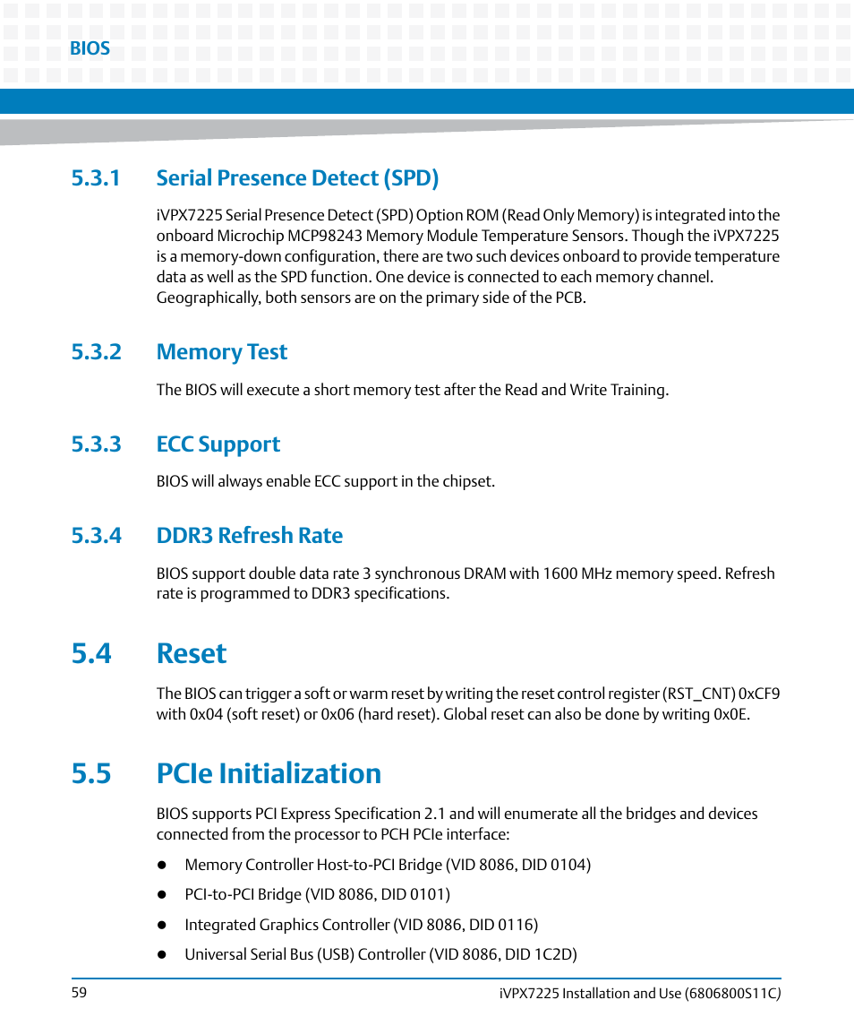 1 serial presence detect (spd), 2 memory test, 3 ecc support | 4 ddr3 refresh rate, 4 reset, 5 pcie initialization, 4 reset 5.5 pcie initialization | Artesyn iVPX7225 Installation and Use (April 2015) User Manual | Page 78 / 168