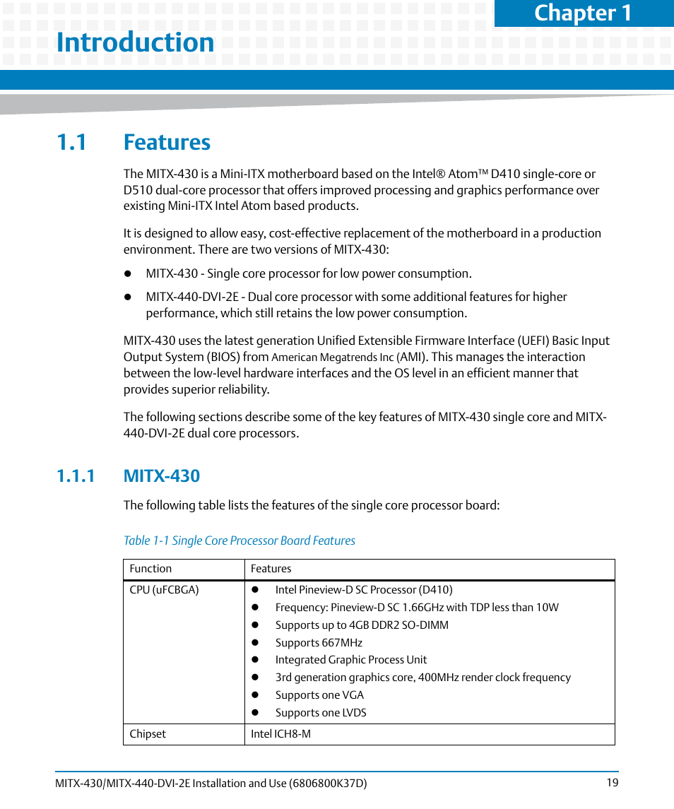 Introduction, 1 features, 1 mitx-430 | Table 1-1, Single core processor board features, Chapter 1 | Artesyn MITX-430/MITX-440-DVI-2E Installation and Use (August 2014) User Manual | Page 19 / 118