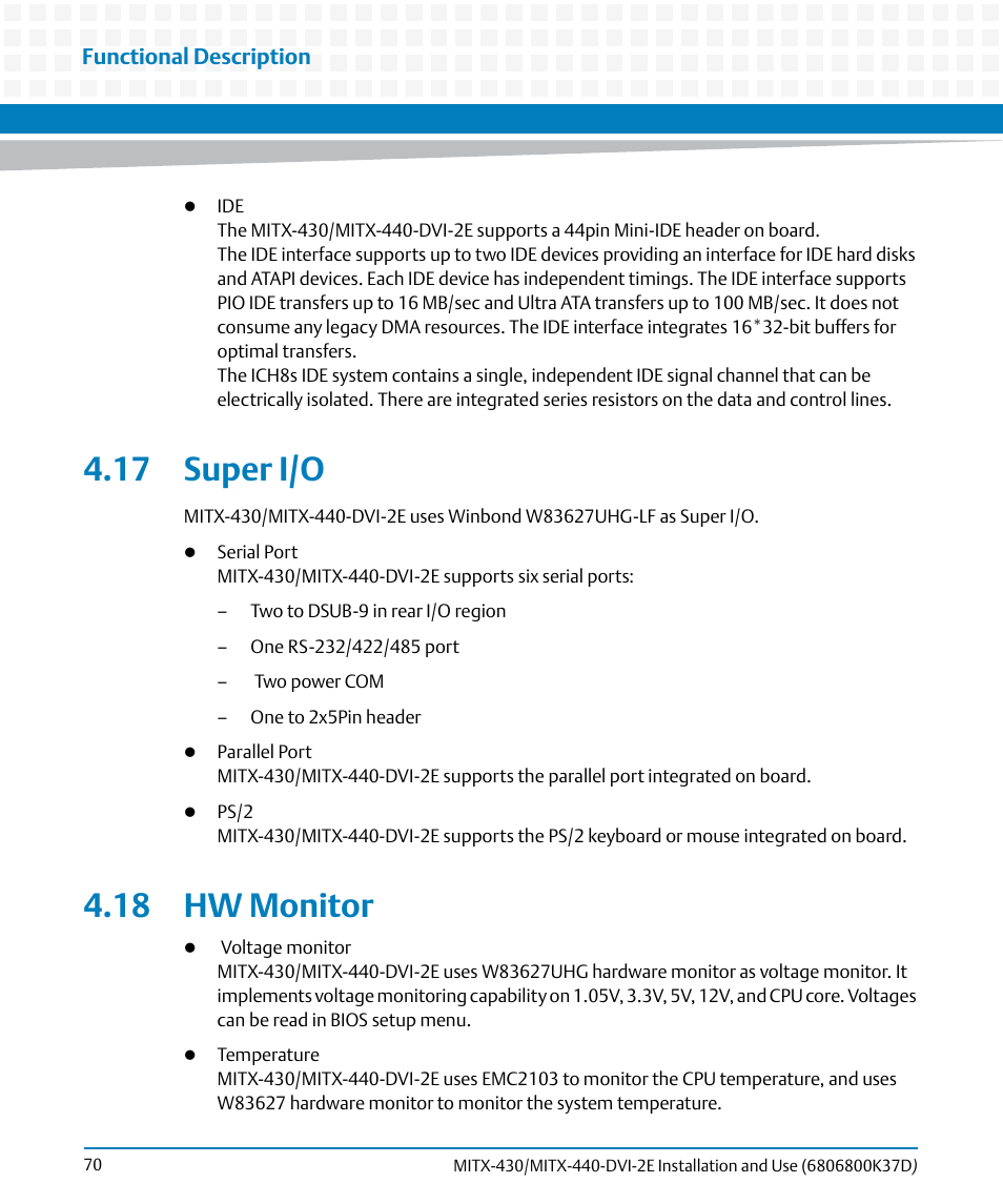 17 super i/o, 18 hw monitor, 17 super i/o 4.18 hw monitor | Artesyn MITX-430/MITX-440-DVI-2E Installation and Use (August 2014) User Manual | Page 70 / 118