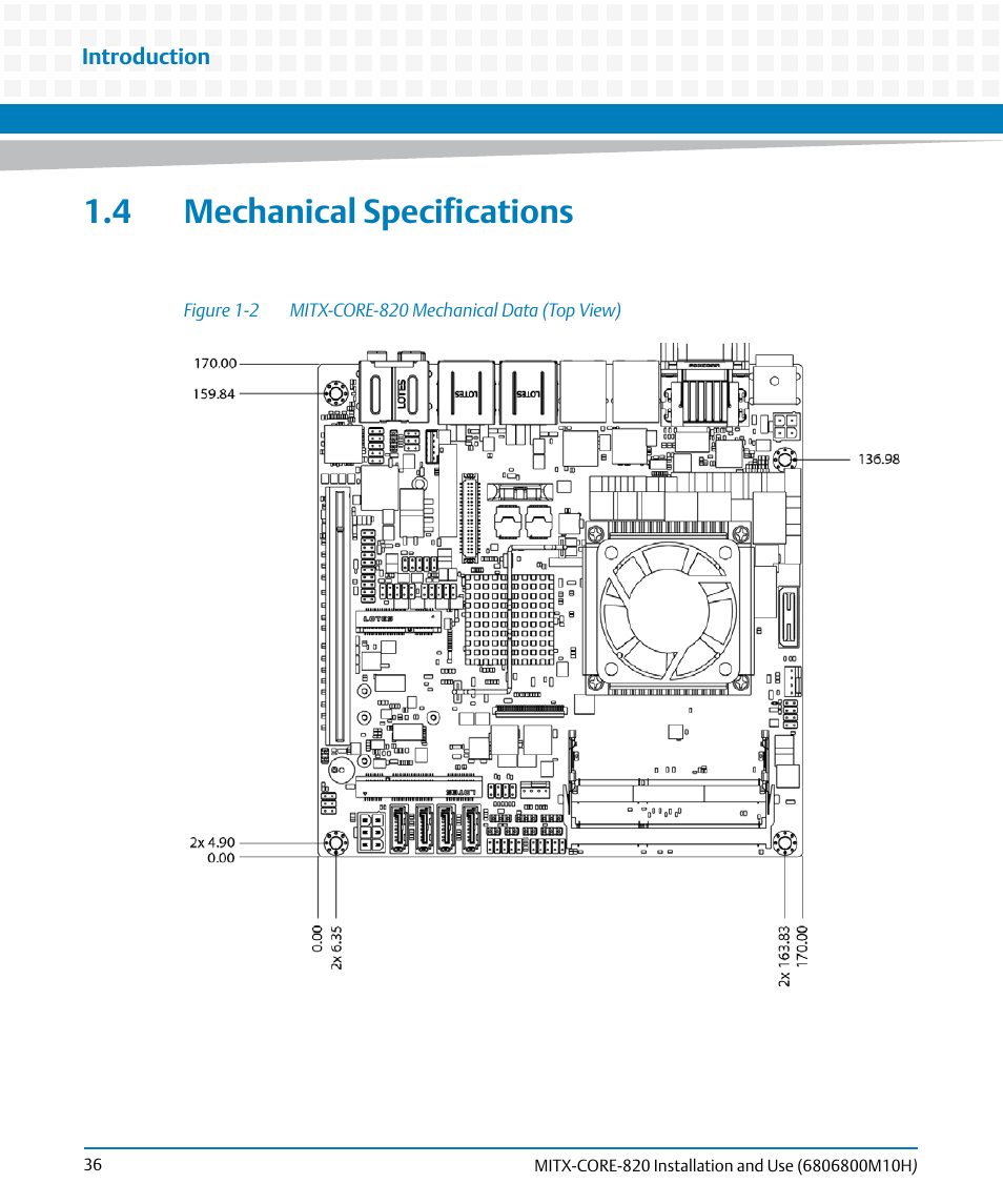 4 mechanical specifications, Figure 1-2, Mitx-core-820 mechanical data (top view) | Artesyn MITX-CORE-820 Installation and Use (July 2014) User Manual | Page 36 / 132