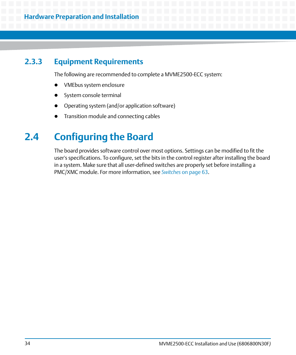 3 equipment requirements, 4 configuring the board, Configuring the | Board | Artesyn MVME2500 ECC Installation and Use (August 2014) User Manual | Page 34 / 150