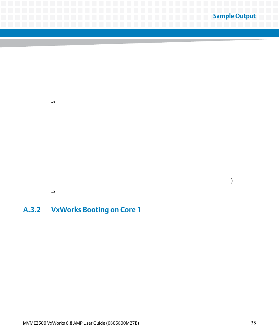 A.3.2 vxworks booting on core 1, Appendix a, Vxworks booting on core 1 | Sample output | Artesyn MVME2500 VxWorks 6.8 AMP User Guide (August 2014) User Manual | Page 35 / 40