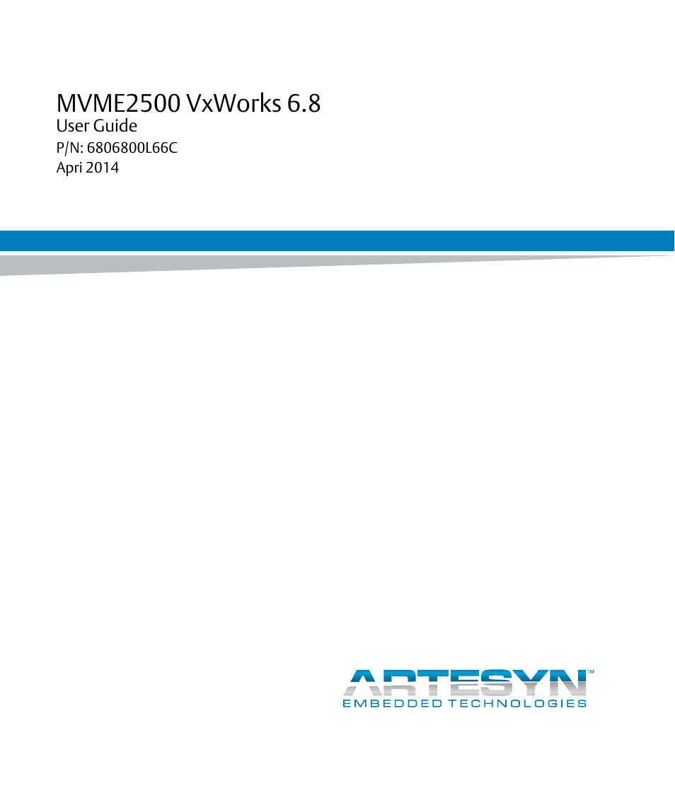 Artesyn MVME2500 VxWorks 6.8 User Guide (April 2014) User Manual | 44 pages