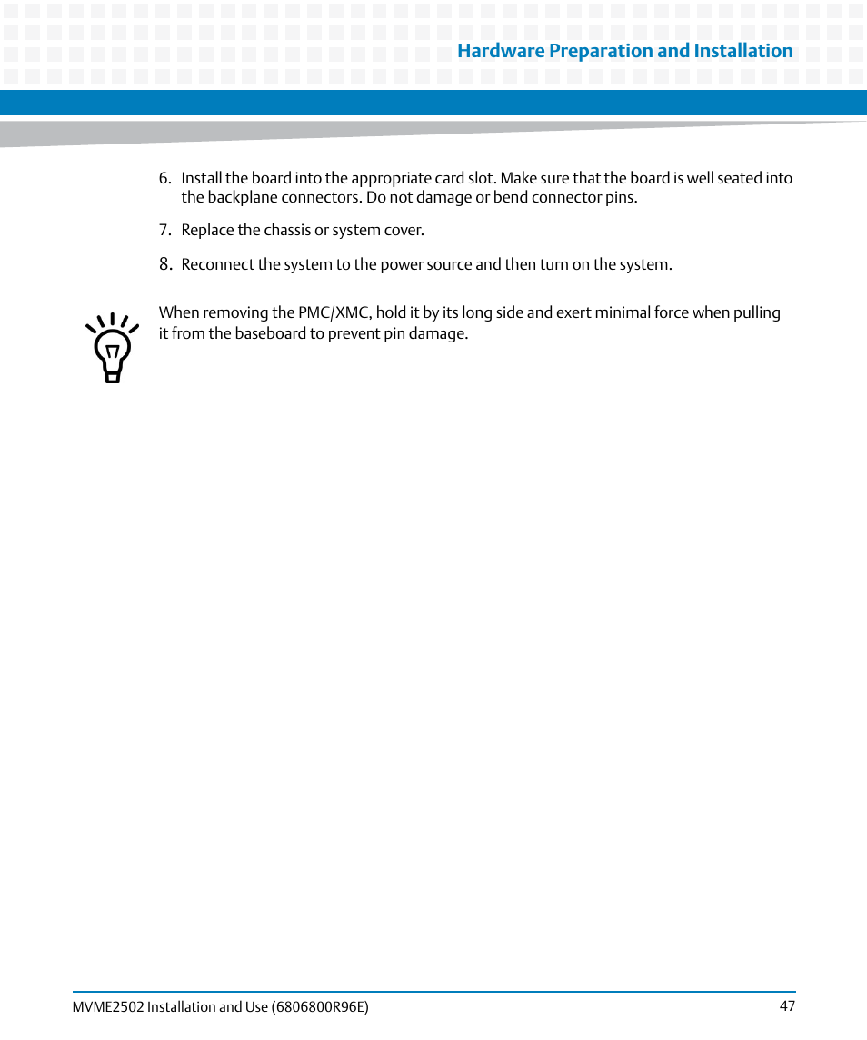 Hardware preparation and installation | Artesyn MVME2502 Installation and Use (April 2015) User Manual | Page 47 / 166