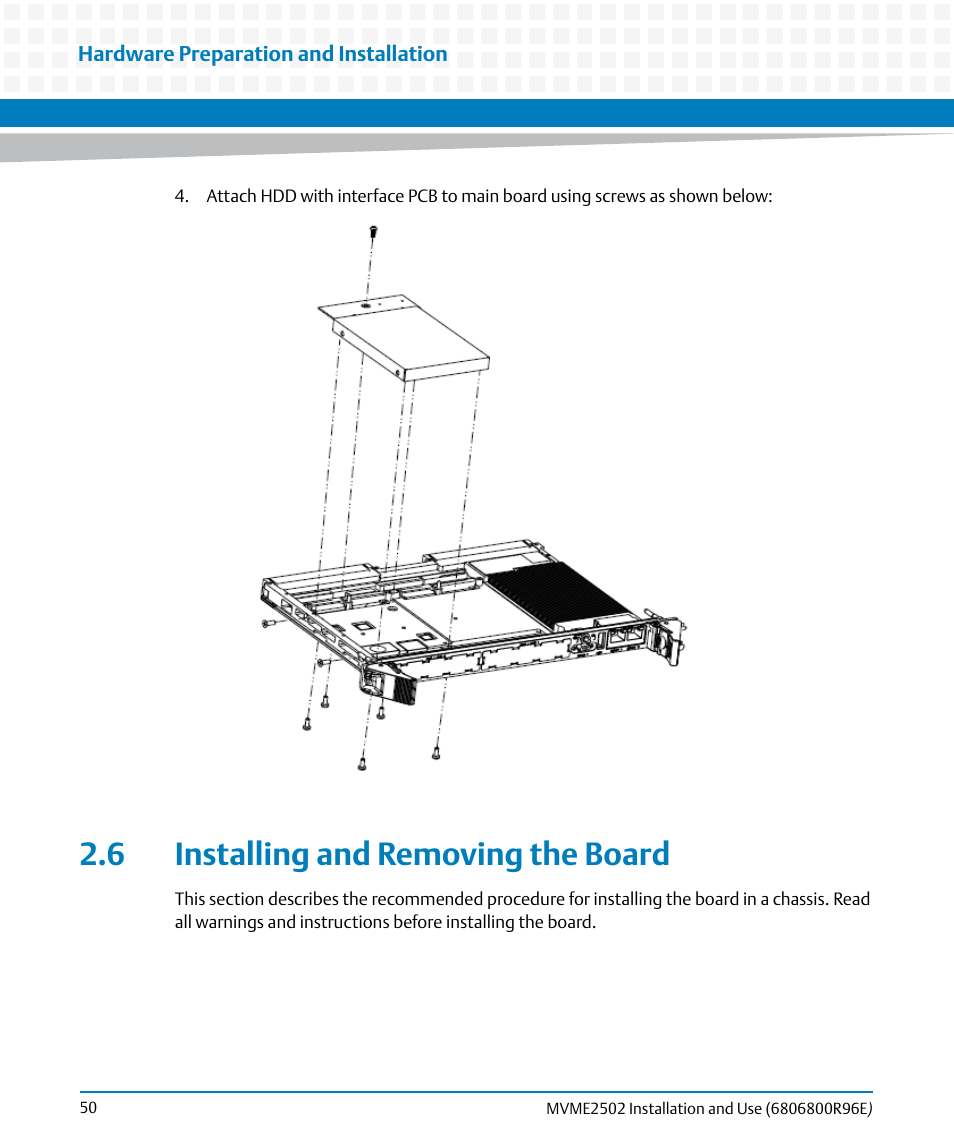 6 installing and removing the board, Installing and removing the board | Artesyn MVME2502 Installation and Use (April 2015) User Manual | Page 50 / 166