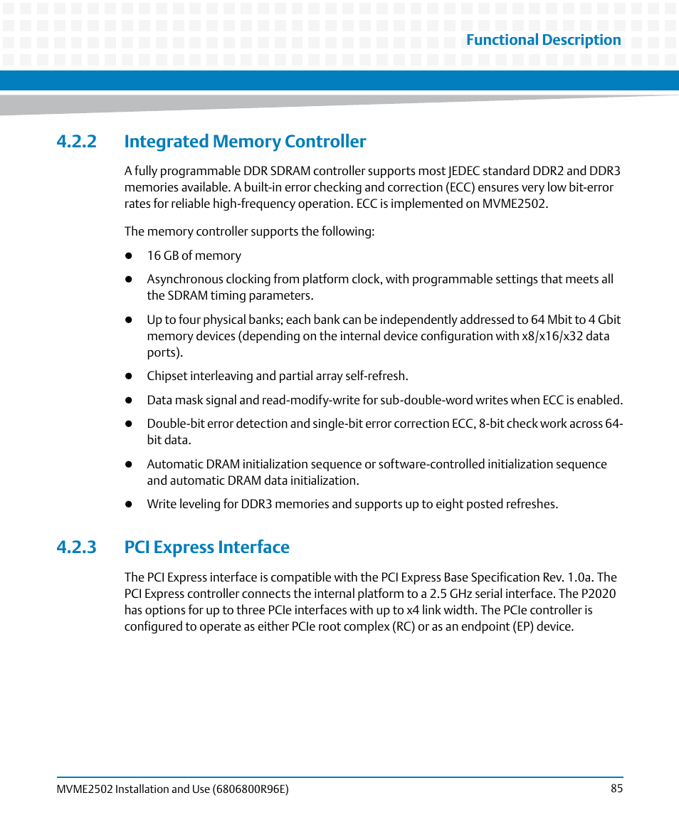 2 integrated memory controller, 3 pci express interface, Functional description | Artesyn MVME2502 Installation and Use (April 2015) User Manual | Page 85 / 166