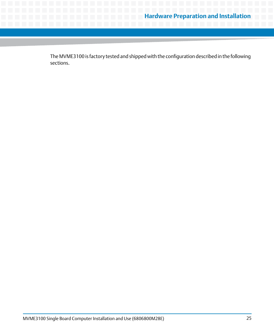 Hardware preparation and installation | Artesyn MVME3100 Single Board Computer Installation and Use (June 2014) User Manual | Page 25 / 156