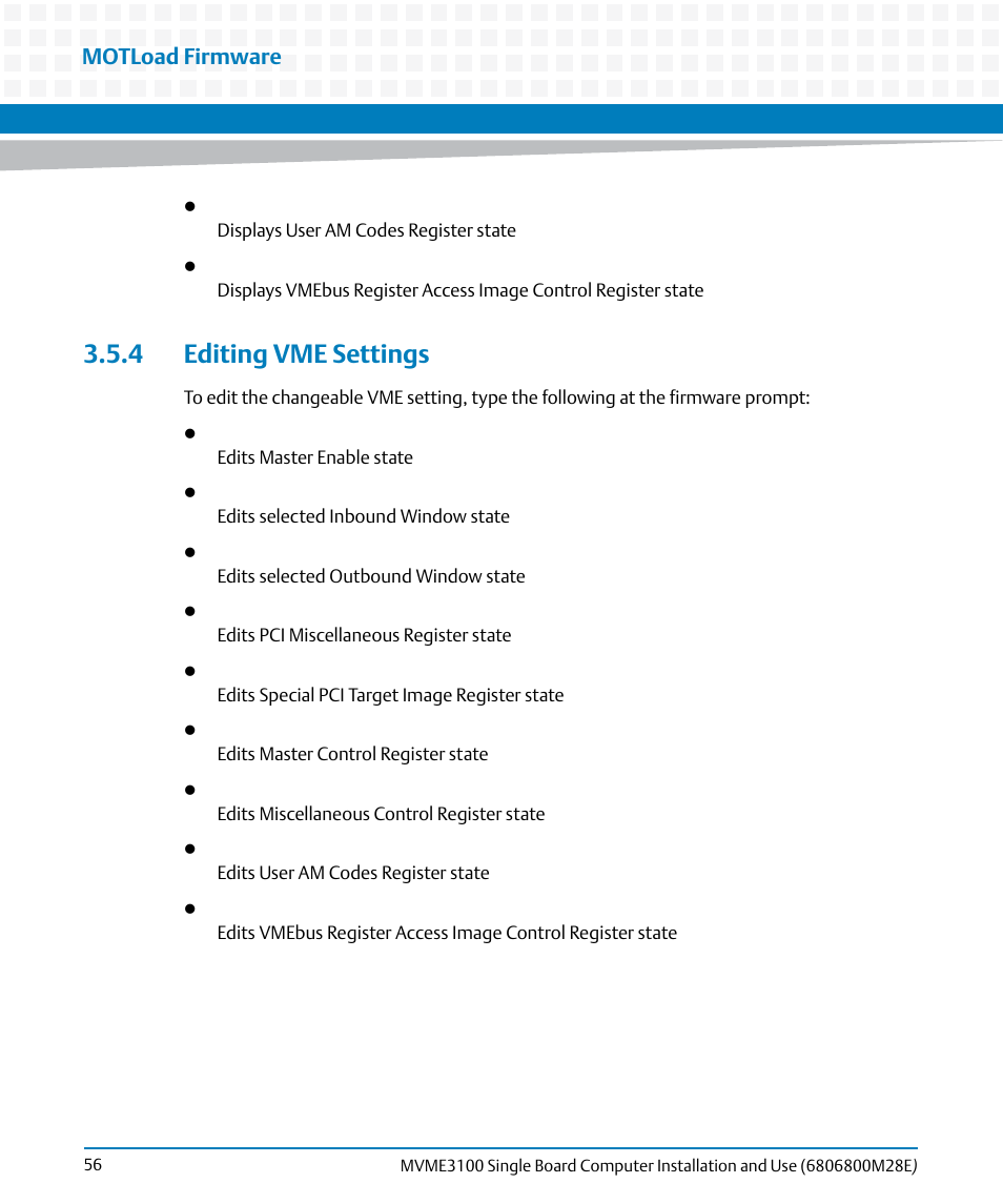 4 editing vme settings, Motload firmware | Artesyn MVME3100 Single Board Computer Installation and Use (June 2014) User Manual | Page 56 / 156