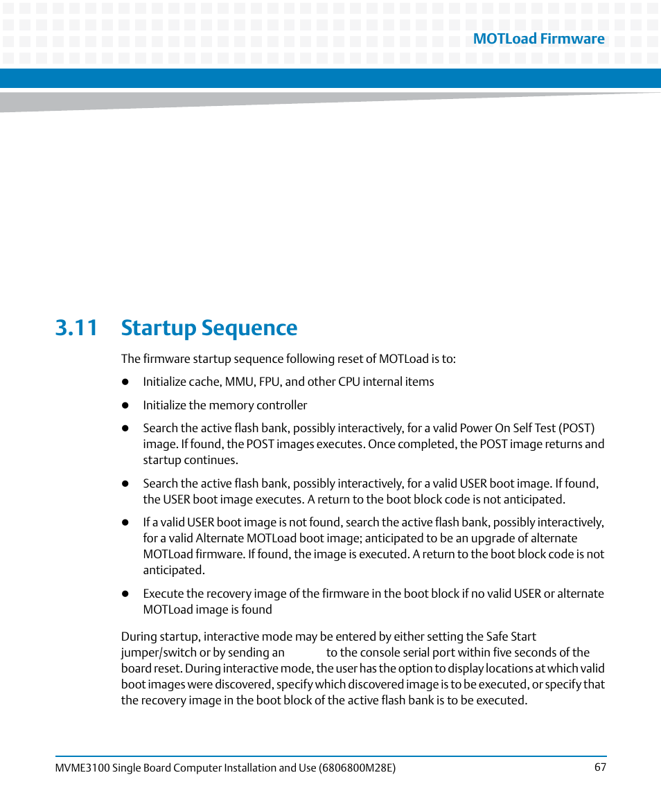 11 startup sequence, Motload firmware | Artesyn MVME3100 Single Board Computer Installation and Use (June 2014) User Manual | Page 67 / 156