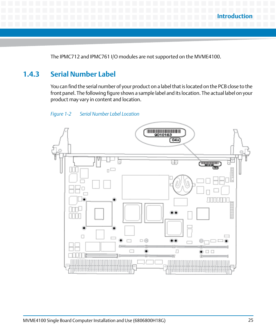 3 serial number label, Figure 1-2, Serial number label location | Artesyn MVME4100 Single Board Computer Installation and Use (June 2014) User Manual | Page 25 / 136